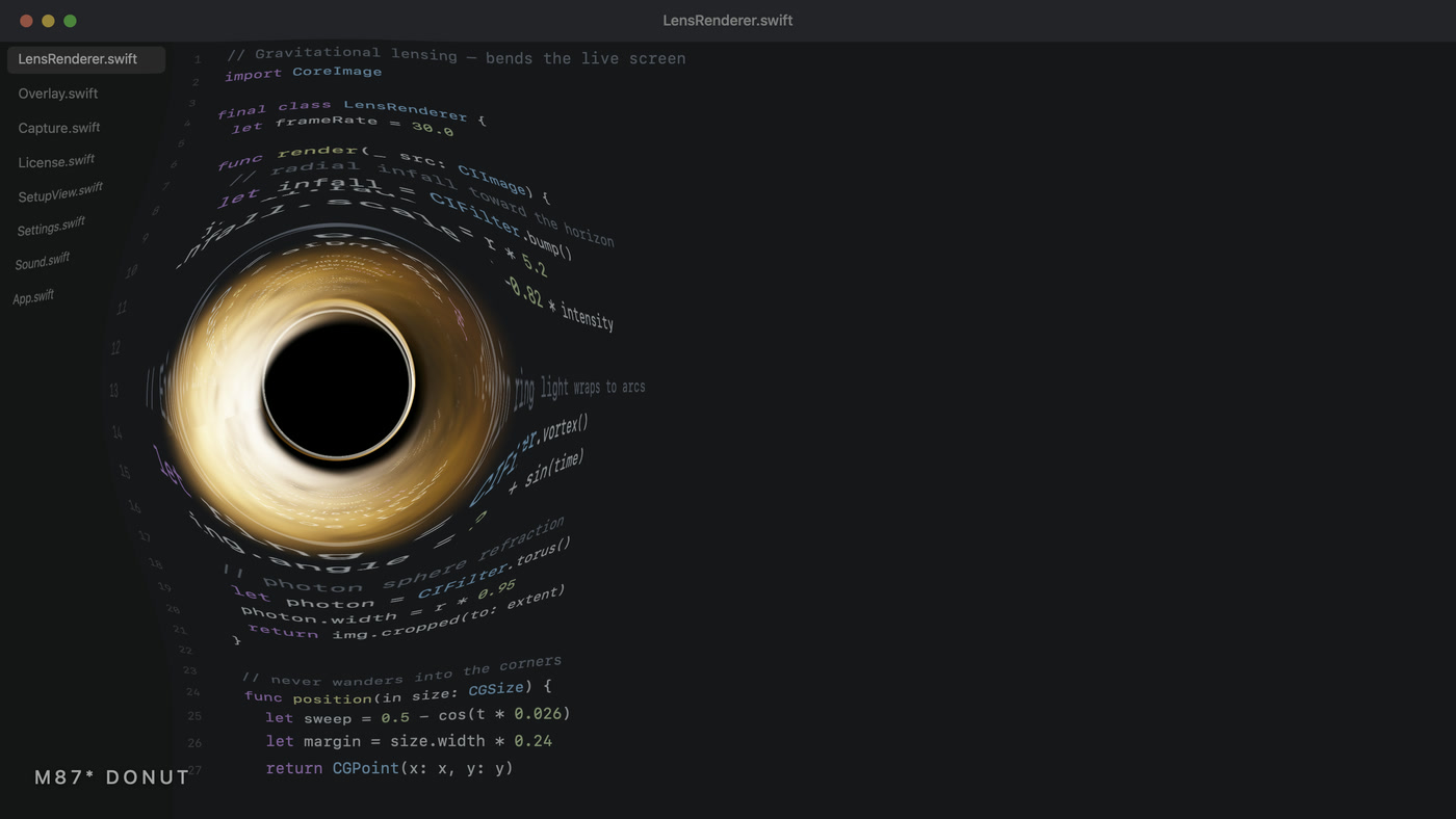 M87★ donut — Black Hole for Mac Black Hole for Mac in the M87★ donut style — the photographed black hole — a smooth orange ring of light